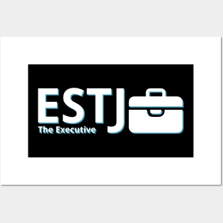 ESTJ The Executive MBTI types 11D Myers Briggs personality gift with icon Posters and Art